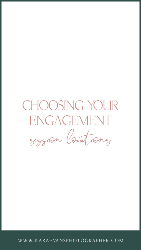 Advice from Kara Evans Photographer on choosing your engagement session locations - Chicagoland wedding photographer advice.