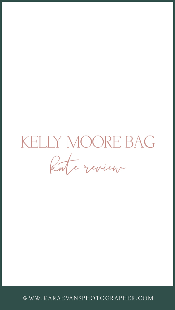 Kara Evans Photographer's Kelly Moore Kate bag review - Kelly Moore Kate bag for photographers.