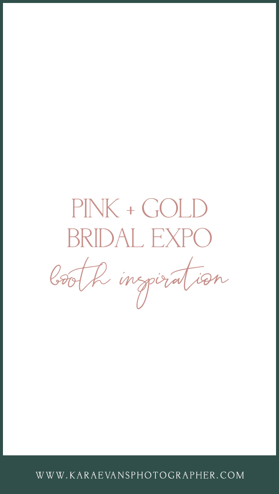 Elegant Bridal Expo booth inspiration - Kara Evans Photographer