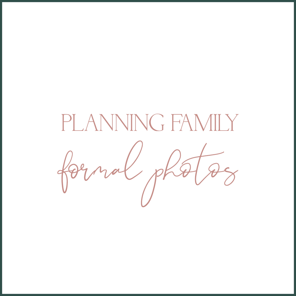 Kara Evans Photographer - Wedding Wednesday - Wedding Blogger - Planning Family Formal Photos