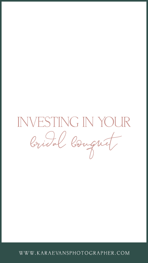 Wedding Wednesday advice for investing in your bridal bouquet - Kara Evans Photographer Chicagoland Wedding Photographer.