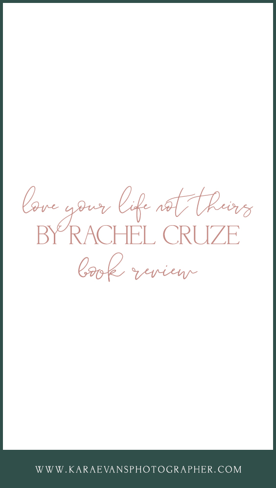 Love Your Life Not Theirs by Rachel Cruze book review - a creative entrepreneur and wife's review of Love Your Life Not Theirs.